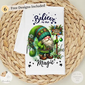Holiday Gnome Kitchen Towel Sublimation Design PNG, Gnome Tea Towel Instant Digital Download, Believe in The Magic Gnome, Winter Gnome Towel