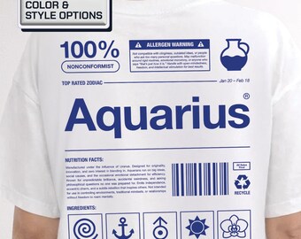 Aquarius Zodiac Nutrition Facts Shirt: January February Birthday Gift