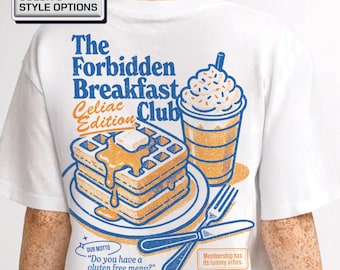 Celiac Disease T-Shirt: Forbidden Breakfast Club, Gluten-Free Humor