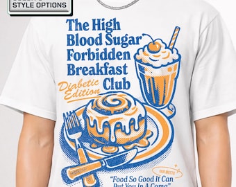Funny Diabetes T-Shirt – Retro Forbidden Breakfast Club Graphic Tee