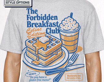 Funny Celiac Disease T-Shirt: Gluten Free Breakfast Club Tee