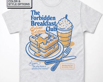 Gluten Free Humor T-Shirt: Forbidden Breakfast Club Tee