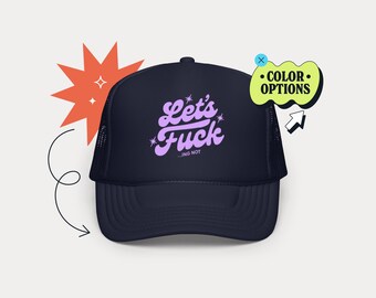 Funny 'Let's F*ing Not' Trucker Hat: Bold Statement Party Hat