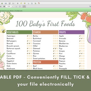 May include: A printable checklist of 100 baby's first foods, organized into three categories: vegetables, starch, and fruits. Each food is listed with a check box next to it. The document is labeled "Editable PDF - Conveniently FILL, TICK & EDIT your file electronically."