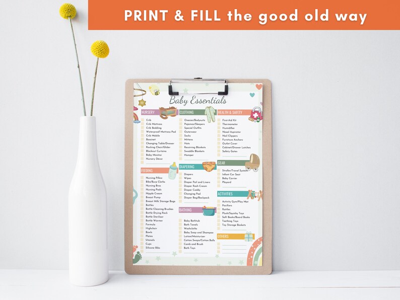 Puede incluir: Un portapapeles con una lista impresa titulada "Baby Essentials". La lista se divide en categor&iacute;as como Nursery, Clothing, Health & Safety y Diapering. El texto "PRINT & FILL the good old way" est&aacute; en la parte superior.