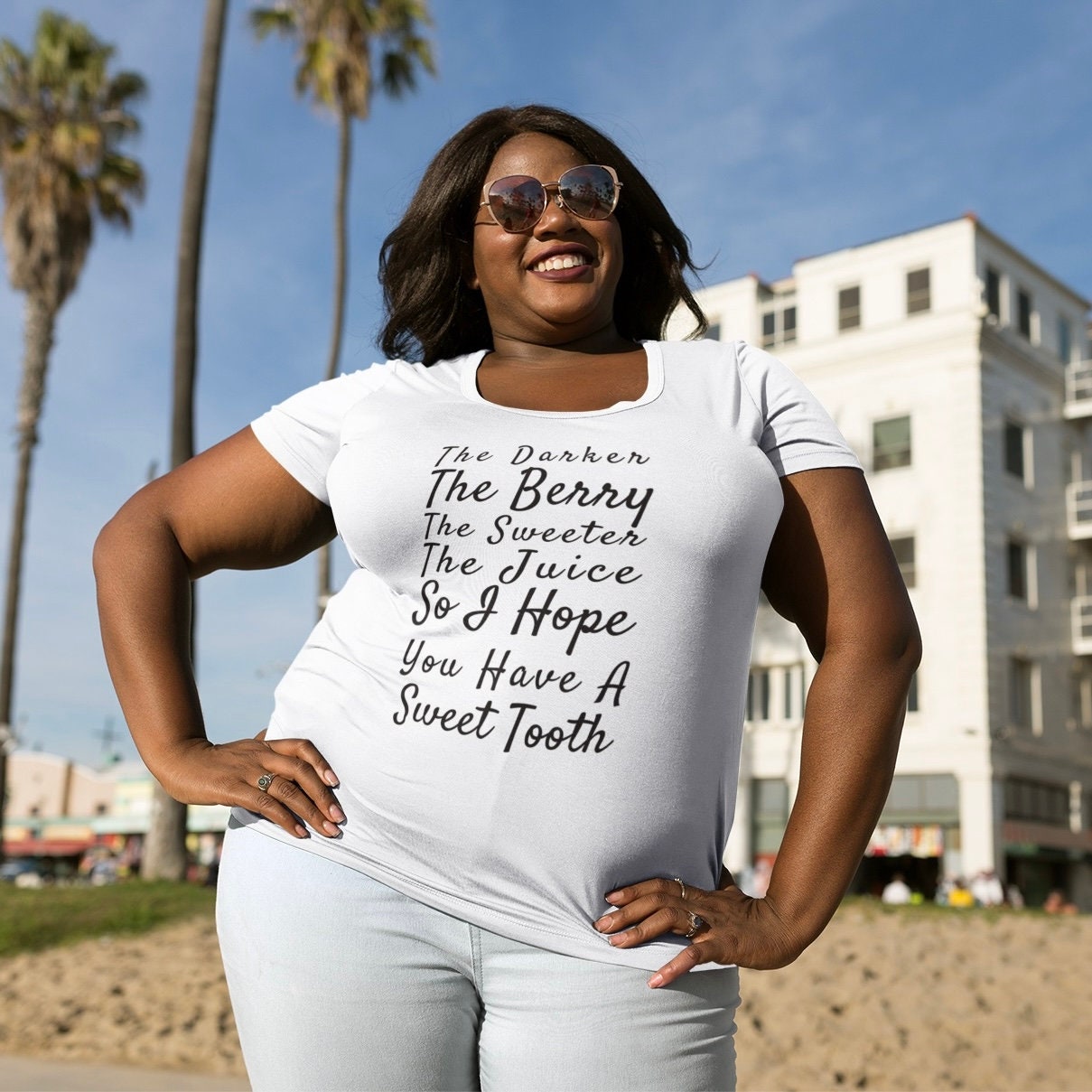 I Hope You Have A Sweet Tooth, Cause The Darker The Berry The Sweeter The Juice, Afrocentric, Black Girls Rock, Afro American T-shirt