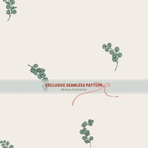 Peut inclure: Motif de fond sans couture avec des brins de feuilles vertes sur un fond crème. Le texte "EXCLUSIVE SEAMLESS PATTERN" est affiché sur une bannière vert clair avec un ruban rose. Le motif est de @vanya_illustrations.