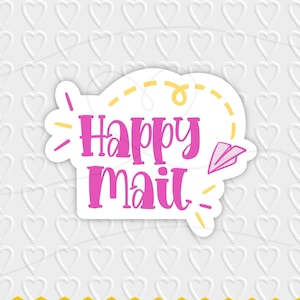Happy Mail Digital Design | Small Business / Pen Pal Packaging | Cricut, Silhouette, & Avery Print Cut PNG