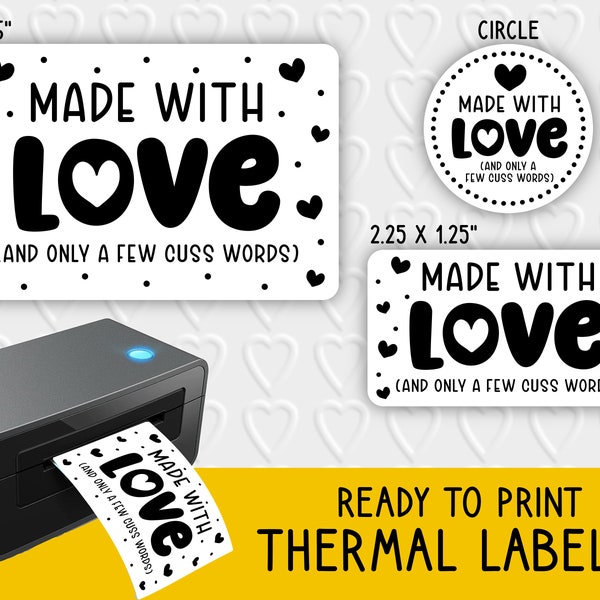 Made With Love And A Few Cuss Words Thermal Labels | Small Business and Gift Packaging | For Rollo, Munbyn, Epson Thermal Printers