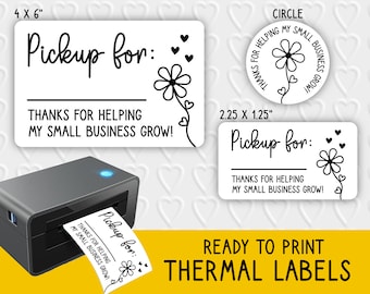Könnte beinhalten: Druckbare Thermoetiketten mit einem schwarz-weißen Design, das eine Blume und den Text "Pickup for: Thanks for helping my small business grow!" zeigt. Die Etiketten sind 4 Zoll mal 6 Zoll und 2,25 Zoll mal 1,25 Zoll groß.