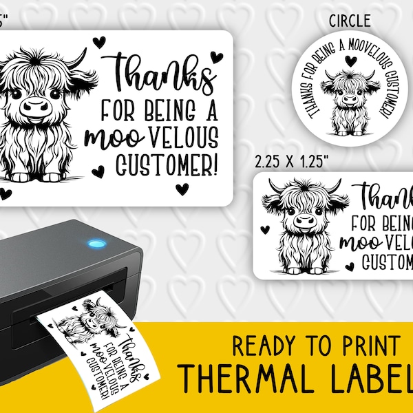 Thanks for Being A MOOvelous Customer Thermal Label Designs | Cow Small Business Packaging | For Thermal Printers | Rollo, Munbyn, Epson