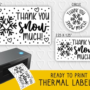 Dziękuję Snow Much Termiczne projekty etykiet | Zima Małe firmy / Opakowania prezentowe | Do drukarek termicznych | Rollo, Munbyn, Epson