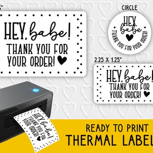 Hey Babe, bedankt voor je bestelling Ontwerpen voor thermische etiketten | Verpakkingen voor kleine bedrijven | Voor thermische printers | Rollo, Munbyn, Epson