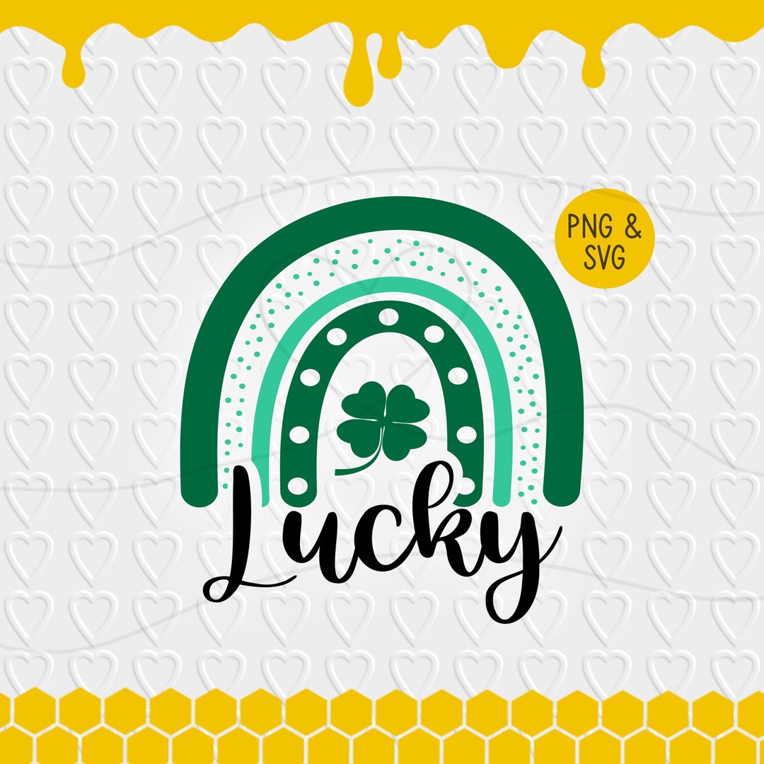 Lucky Rainbow SVG and PNG Files | Sublimation and Vinyl Crafting ...