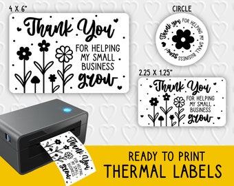 Könnte beinhalten: Druckbare Dankeschön-Etiketten mit einem floralen Design. Die Etiketten lauten "Vielen Dank, dass Sie mein kleines Unternehmen wachsen lassen". Die Etiketten sind in zwei Größen erhältlich: 4 x 6 Zoll und 2,25 x 1,25 Zoll.