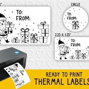 May include: Black and white printable gift tags featuring a cartoon Santa Claus with presents. The tags are available in two sizes: 4 x 6 inches and 2.25 x 1.25 inches. The text on the tags reads "To:" and "From:".
