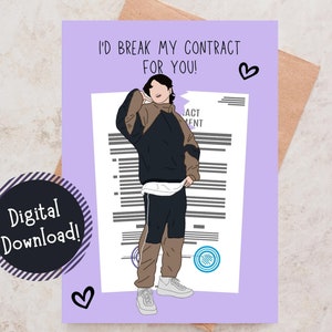 BTS imprimable JK Jungkook Je romprais mon contrat pour toi ! Carte de Saint-Valentin, carte d'amitié, carte de vœux Kpop, cadeau de l'armée BTS