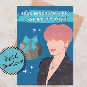 TXT imprimible Taehyun ¿Tu regalo de cumpleaños? Sólo una roca, ¡está bien! Tarjeta de cumpleaños, Tarjeta de felicitación Kpop, Tarjeta Punny, Tarjeta linda, Regalo TXT Moa