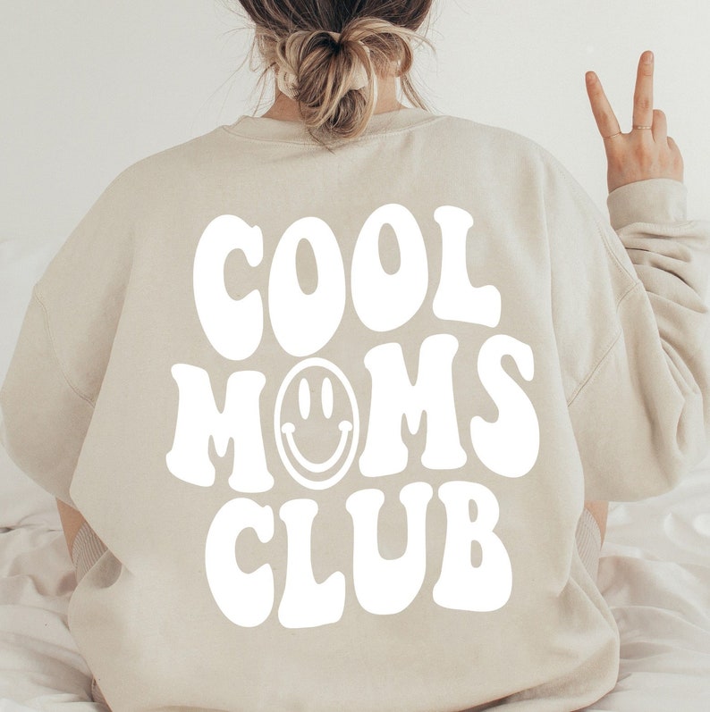 Cool Moms Club Sweatshirt Cool Moms Shirt Mama Shirt - Etsy