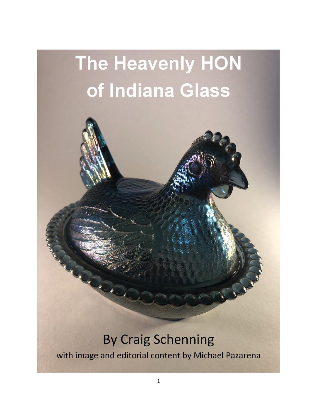 The Heavenly HON of Indiana Glass (digital Download) by Craig Schenning ...
