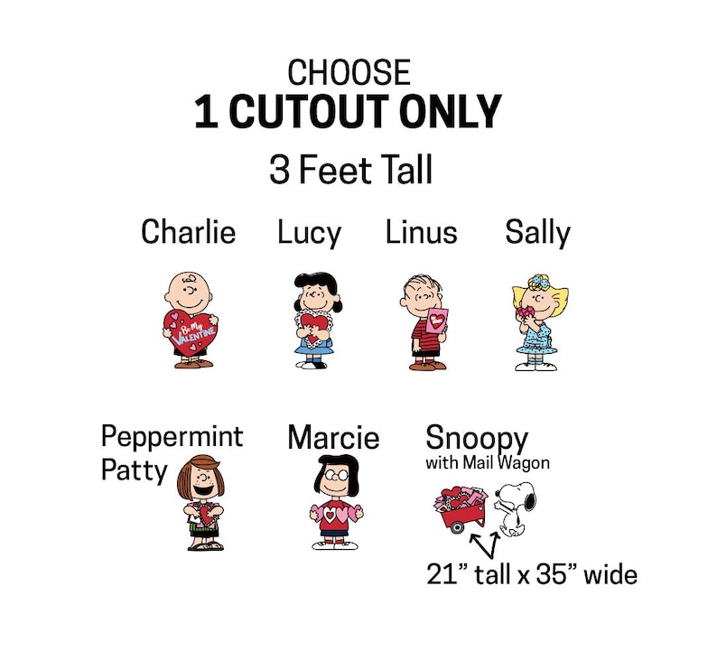 Op de afbeelding: Een witte achtergrond met de tekst "CHOOSE 1 CUTOUT ONLY 3 Feet Tall". Hieronder staan ​​cartoonkarakteruitsparingen van Charlie, Lucy, Linus, Sally, Peppermint Patty, Marcie en Snoopy met een postwagen. De Snoopy-uitsparing is 53 cm hoog x 89 cm breed.