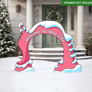 Welcome to Whoville Arch, Christmas Yard Sign, Grinch Party Decor