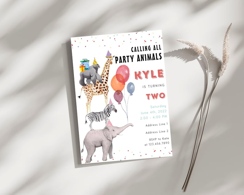 May include: A birthday invitation featuring a colourful illustration of animals, including a giraffe, zebra, and elephant. The invitation is for a party celebrating Kyle turning two. The text on the invitation reads "Calling all party animals, Kyle is turning two, Saturday June 4th, 2022, 2:00-4:00 PM, Address Line 1, Address Line 2, RSVP to Kate at 123.456.7890".