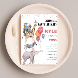 May include: A colourful birthday party invitation featuring a giraffe, zebra, and elephant wearing party hats. The invitation reads "Calling all party animals Kyle is turning two" and includes the date, time, and RSVP details.