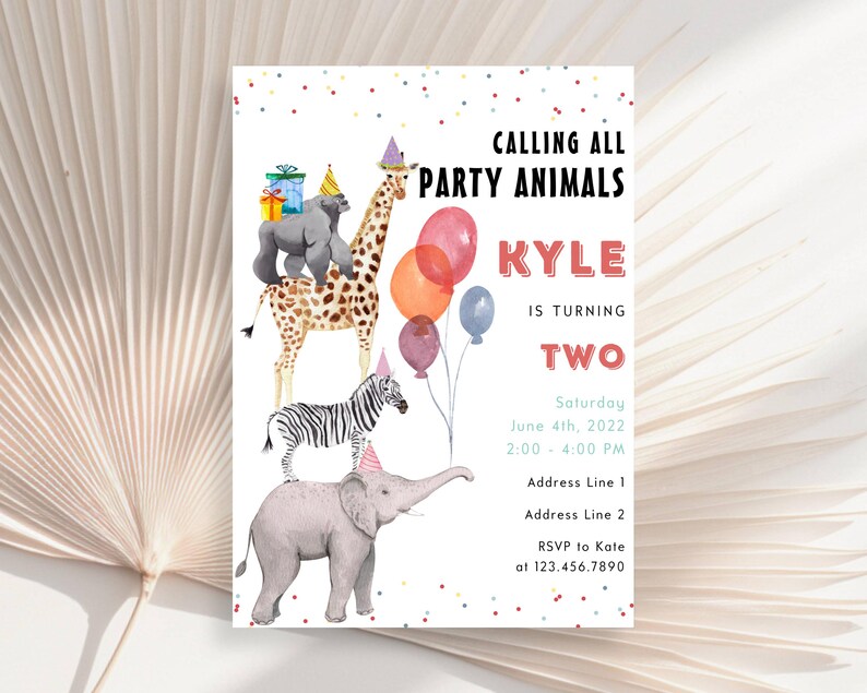 May include: A colourful party invitation for a child's second birthday. The invitation features a giraffe, zebra, and elephant with party hats. The text reads "Calling all Party Animals Kyle is turning Two Saturday June 4th, 2022 2:00 - 4:00 PM Address Line 1 Address Line 2 RSVP to Kate at 123.456.7890".