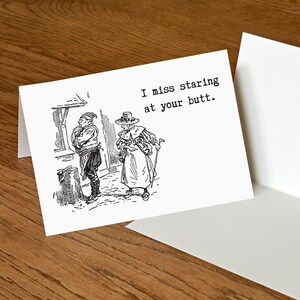 Printable card, I Miss Staring at Your Butt, Instant Download, Digital Download Card