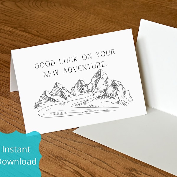 Printable card, Good Luck on Your New Adventure, Instant Download, Digital Download Card