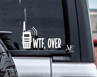 What The Fuck Over Vinyl Car Decal, Funny Vinyl Sticker For Window, Trending Vinyl Decal, Car Accessories, Truck Decal