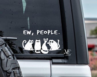 Ew People Cat Car Decal, Funny Vinyl Decal, Trending Decals For Cars, Cute Car Accessories, Spooky Vinyl Sticker, Cat Lover Sticker