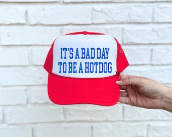 Bad Day To Be A Hotdog Trucker Hat, Funny Trucker Hats, Foam Trucker Hat, Trending Trucker Hat For Women, Cowgirl Style Trucker Hat
