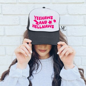 Yeehaws And Hell Naws Foam Trucker Hat, Yeehaw And Hell Naw, Gift For Her, Stay Rowdy Country Hat, Summer Trucker Cap, Country Concert Hat image 2