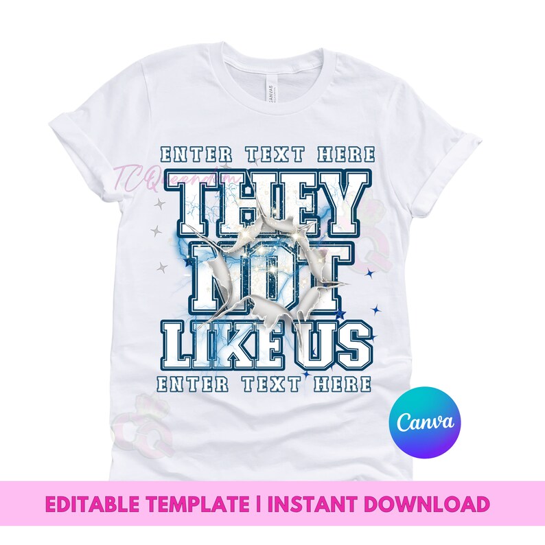 May include: White t-shirt with a blue and white graphic that says "They Do Not Like Us". The graphic is a ripped piece of paper with a blue and white design. The text "Enter Text Here" appears above and below the graphic.
