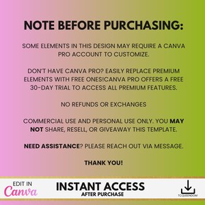 May include: A digital design template with a gradient pink and green background. Text includes "NOTE BEFORE PURCHASING", details about Canva Pro, and usage terms. The bottom features "INSTANT ACCESS" and "EDIT IN Canva".