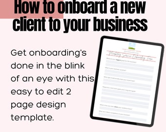 May include: A pink and white graphic with the text "How to onboard a new client to your business". The graphic also includes the text "Get onboarding's done in the blink of an eye with this easy to edit 2 page design template." and a screenshot of a tablet displaying a "Marketing Service Onboarding Form".