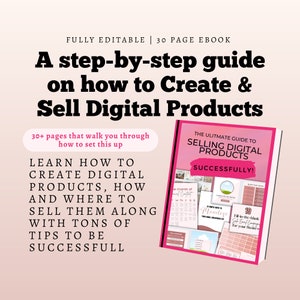May include: A pink and white ebook cover with the title "The Ultimate Guide to Selling Digital Products Successfully!"  The cover features a pink and white design with a variety of graphics, including a calendar, a laptop, and a phone. The ebook is 30 pages long and includes tips on how to create and sell digital products.