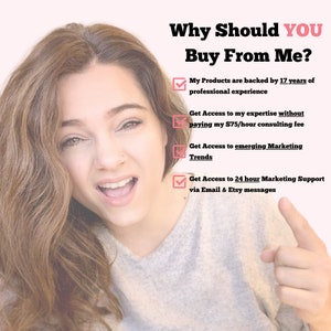 May include: A woman smiles and points to a list of reasons why you should buy from her. The list includes 17 years of professional experience, access to her expertise without paying a consulting fee, access to emerging marketing trends, and 24-hour marketing support via email and Etsy messages.