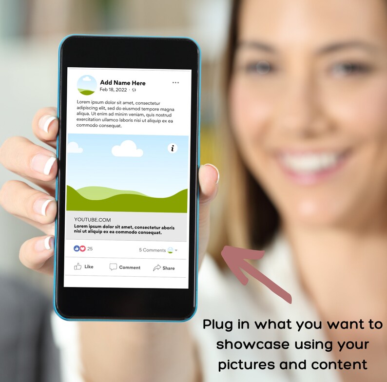 May include: A smartphone screen displaying a mock-up of a YouTube video post. The post features a green landscape with clouds and the text "Add Name Here" and "YouTube.com". The post has 25 likes and 5 comments.