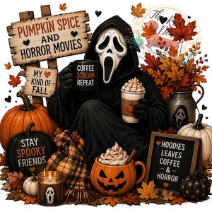 May include: A figure in a black hooded robe and white ghost mask holding a black mug with the text COFFEE SCREAM REPEAT and a cup with whipped cream. Surrounded by pumpkins, autumn leaves, a candle, and signs reading PUMPKIN SPICE AND HORROR MOVIES.