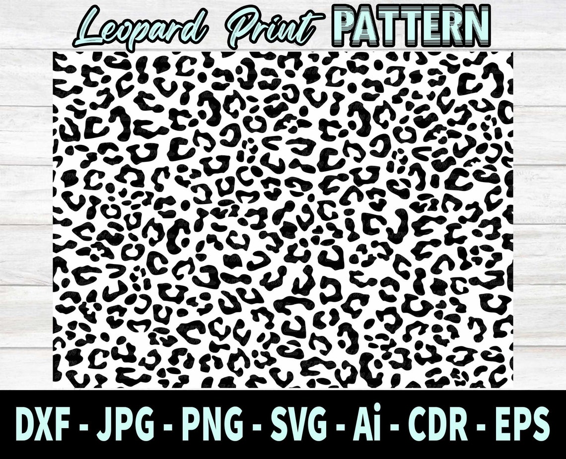 Leopard Svg Pattern Free Leopard Print Pattern Svg Png Eps Dxf Jpg Cdr/animal Print - Etsy