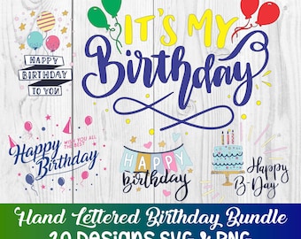 Happy birthday svg bundle hand lettered - birthday svg - birthday party svg - birthday cake svg - birthday party svg png - birthday clipart