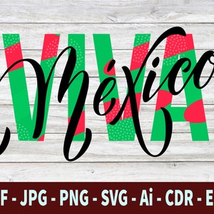 Viva México SVG Clipart - Viva Mexico Multi Use File - Instant Download Clip Art - Independence Day 16th September - 16 Septiembre