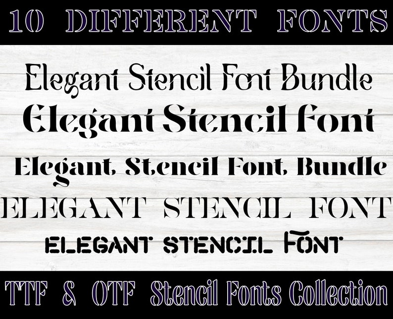 Puede incluir: Un fondo de madera blanco con texto negro que dice "10 FUENTES DIFERENTES" y "Elegant Stencil Font Bundle". El texto est&aacute; en diferentes fuentes, todas las cuales son fuentes de est&eacute;ncil. El texto tambi&eacute;n dice "TTF & OTF Stencil Fonts Collection".
