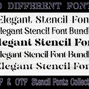 Puede incluir: Una descarga digital de 10 fuentes de est&eacute;ncil diferentes en un paquete. Las fuentes est&aacute;n en un estilo negrita y en bloque y est&aacute;n etiquetadas como "Elegant Stencil Font". La imagen tambi&eacute;n incluye el texto "TTF & OTF Stencil Fonts Collection".