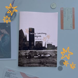 Twenty-Something Degrees Zine (Inhabited Spaces Vol. 2)