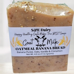 Oatmeal Banana Bread Goat Milk Soap: Natural Farm Fresh Soap