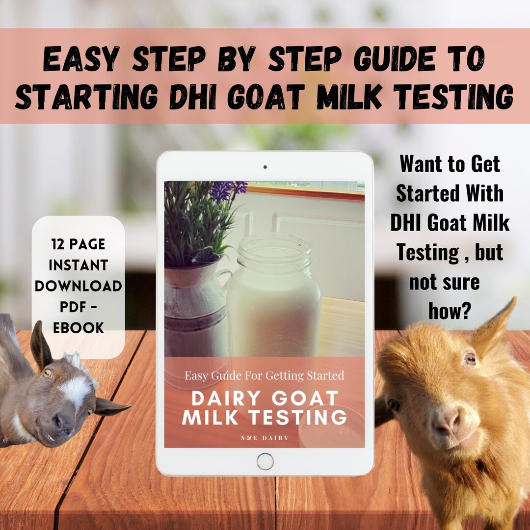 Goat Milk Testing Guidebook, Step by Step DHI Milk Testing Book